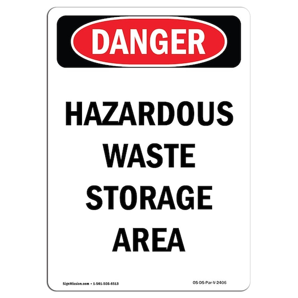 Safety Sign, OSHA Danger, 5" Height, Hazardous Waste Storage Area, Portrait, 10PK